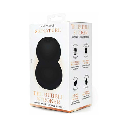 ME YOU US SIGNATURE - THE BUBBLE STROKER BLACK