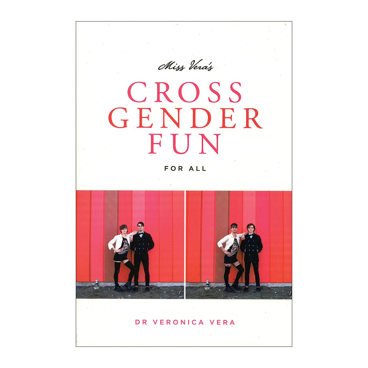 SCB - MISS VERA'S CROSS-GENDER FUN FOR ALL