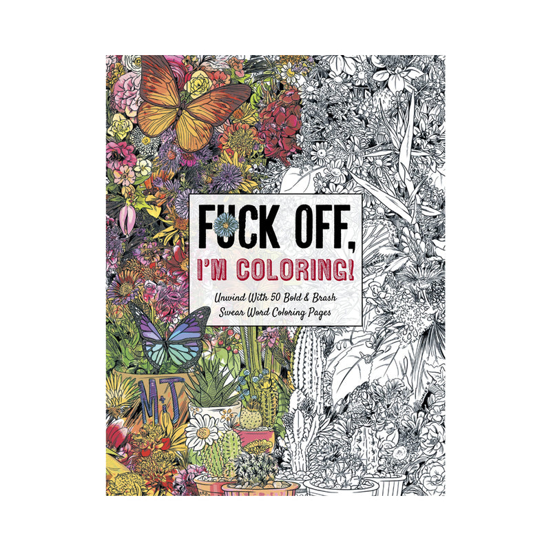 HARPER COLLINS - FUCK OFF, I'M COLORING BOOK
