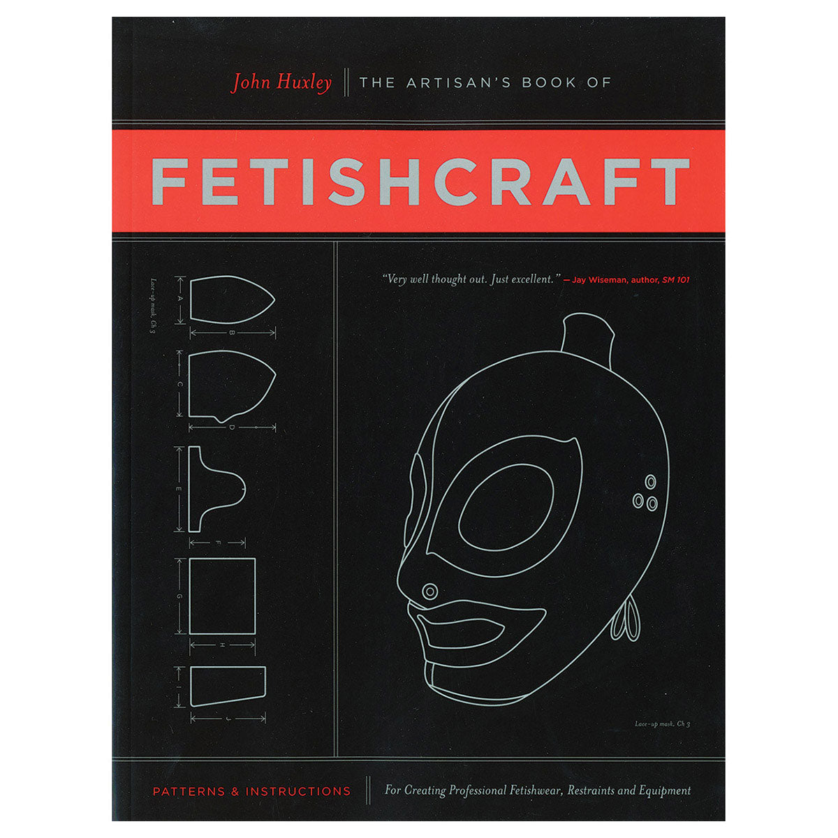 SCB - THE ARTISAN'S BOOK OF FETISHCRAFT: PATTERNS & INSTRUCTIONS
