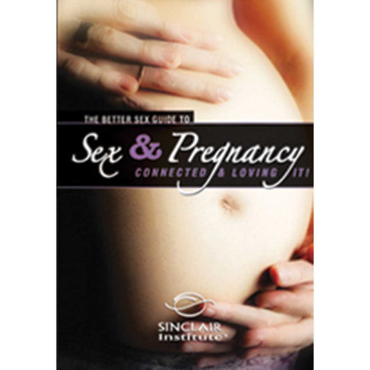 SINCLAIR INTIMACY INSTITUTE - O GUIA DE SEXO E GRAVIDEZ PARA UMA VIDA SEXUAL MELHOR DVD