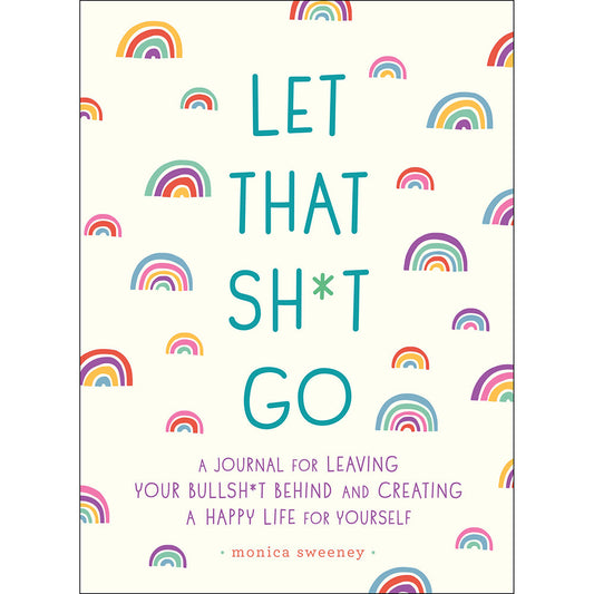 MPS - LET THAT SH*T GO JOURNAL
