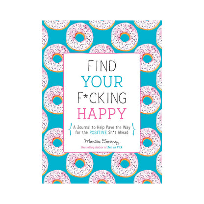 MPS - FIND YOUR F*CKING HAPPY