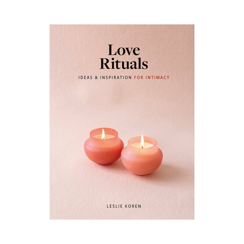 HACHETTE - RITUALES DE AMOR: IDEAS E INSPIRACIÓN PARA LA INTIMIDAD