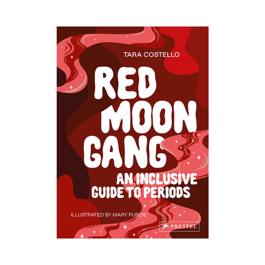 PENGUIN - RED MOON GANG: AN INCLUSIVE GUIDE TO PERIODS