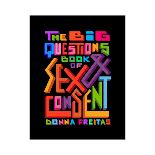 HACHETTE - THE BIG QUESTIONS BOOK OF SEX & CONSENT