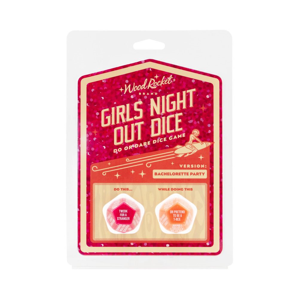 WOOD ROCKET - GIRLS NIGHT OUT DICE: BACHELORETTE PARTY