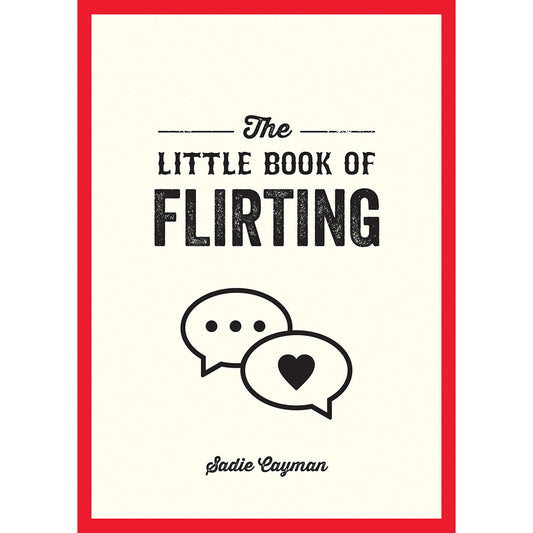 HACHETTE - THE LITTLE BOOK OF FLIRTING