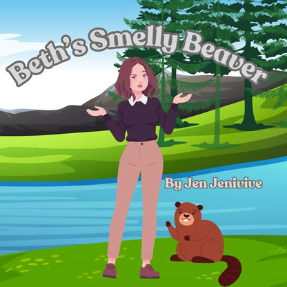 JEN JENIVIVE - BETH'S SMELLY BEAVER