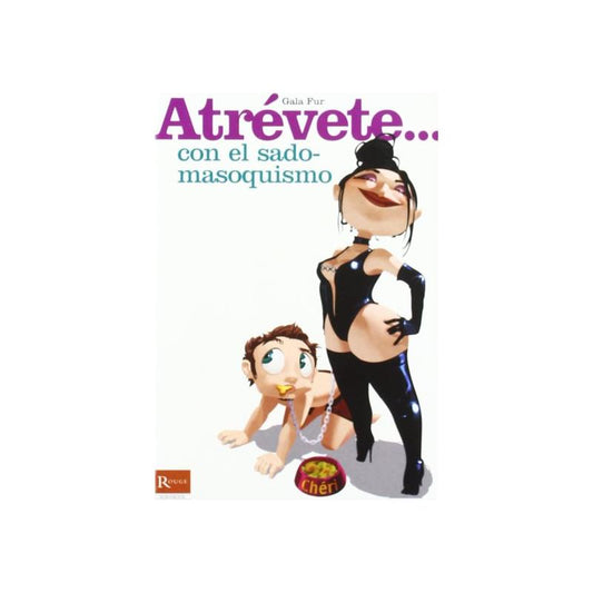 EDITORIAL - LIBRO ATRÉVETE... CON EL SADOMASOQUISMO
