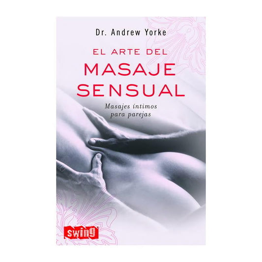 EDITORIAL - LIBRO EL ARTE DEL MASAJE SENSUAL